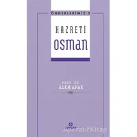 Hazreti Osman - Adem Apak - Ensar Neşriyat