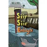 Şiir Şiir Enbiya - Songül Özel - Çıra Çocuk Yayınları