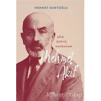 Mehmet Akif - Mehmet Kurtoğlu - Kopernik Kitap