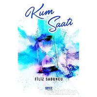 Kum Saati - Filiz Sabuncu - Gece Kitaplığı