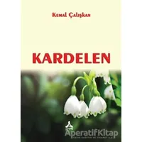 Kardelen - Kemal Çalışkan - Sonçağ Yayınları