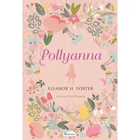 Pollyanna - Eleanor H. Porter - Koridor Yayıncılık