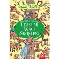 Uzaklar Ağacı Sakinleri - Sihirli Uzaklar Ağacı Serisi - Enid Blyton - Redhouse Kidz Yayınları