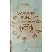 Şamanın Ruhu (1. Kitap) - Ayasya - Vaveyla Yayıncılık