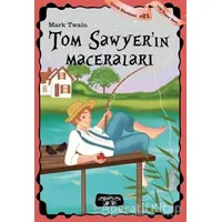 Tom Sawyerin Maceraları - Mark Twain - Yediveren Çocuk