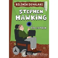 Stephen Hawking - Bilimin Dehaları - Eda Bayrak - Yediveren Çocuk