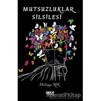 Mutsuzluklar Silsilesi - Melissa Koç - Gece Kitaplığı