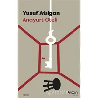 Anayurt Oteli - Yusuf Atılgan - Can Yayınları