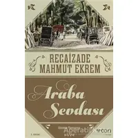 Araba Sevdası - Recaizade Mahmut Ekrem - Can Yayınları