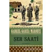 Şer Saati - Gabriel García Márquez - Can Yayınları