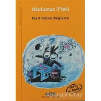 Okulumuz 3’teki - Fazıl Hüsnü Dağlarca - Yapı Kredi Yayınları