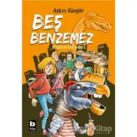 Dinozorlar Şehri - Beş Benzemez - Aşkın Güngör - Bilgi Yayınevi