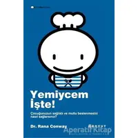 Yemiycem İşte! - Rana Conway - Boyut Yayın Grubu