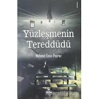 Yüzleşmenin Tereddüdü - Mehmet Emin Poyraz - Ravza Yayınları