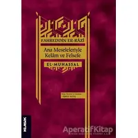Ana Meseleleriyle Kelam ve Felsefe - Fahreddin er-Razi - Klasik Yayınları