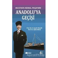 Mustafa Kemal Paşanın Anadolu’ya Geçişi - Salim Koca - Berikan Yayınevi