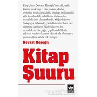 Kitap Şuuru - Nevzat Kösoğlu - Ötüken Neşriyat