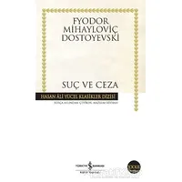 Suç ve Ceza - Fyodor Mihayloviç Dostoyevski - İş Bankası Kültür Yayınları