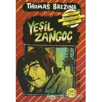 Yeşil Zangoç - Thomas Brezina - Say Çocuk