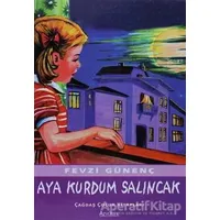 Aya Kurdum Salıncak - Fevzi Günenç - Özyürek Yayınları