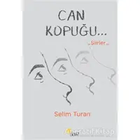 Can Kopuğu - Selim Turan - Beyaz Yayınları
