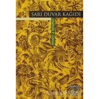 Sarı Duvar Kağıdı - Charlotte Perkins Gilman - Otonom Yayıncılık