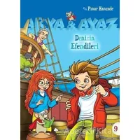 Denizin Efendileri - Arya ve Ayaz 9 - Pınar Hanzade - Selimer Yayınları