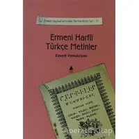 Ermeni Harfli Türkçe Metinler - Kevork Pamukciyan - Aras Yayıncılık