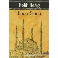 Koca Sinan - Halit Refiğ - Dergah Yayınları