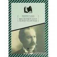 Rıza Tevfik’in Sanat ve Düşünce Dünyası - Kolektif - Dergah Yayınları