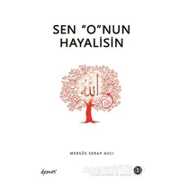 Sen Onun Hayalisin - 1 - Mersüs Serap Avcı - Demos Yayınları