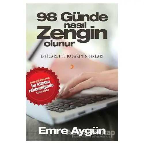 98 Günde Nasıl Zengin Olunur - Emre Aygün - Cinius Yayınları