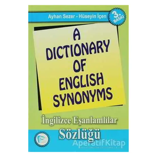 A Dictionary of English Synonyms / İngilizce Eşanlamlılar Sözlüğü