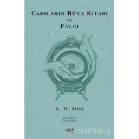 Cadıların Rüya Kitabı ve Falcı - A. H. Noe - Gece Kitaplığı