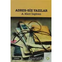 Adres - Siz Yazılar - A. Hicri İzgören - Aram Yayınları