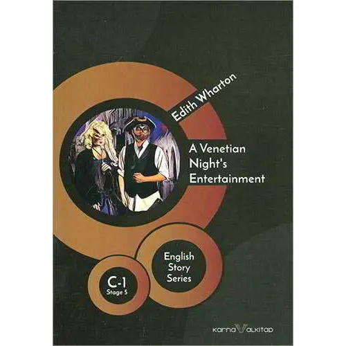 A Venetian Night’s Entertainment - Edith Wharton - (C-1 Stage-5) - Karnaval Kitap