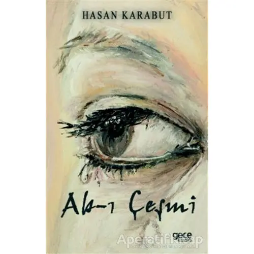 Ab-ı Çeşmi - Hasan Karabut - Gece Kitaplığı