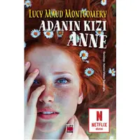 Adanın Kızı Anne - Lucy Maud Montgomery - Elips Kitap