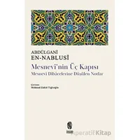 Mesnevinin Üç Kapısı - Abdülgani en-Nablusi - İnsan Yayınları