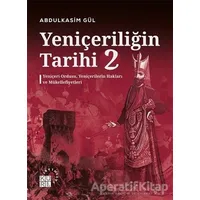 Yeniçeriliğin Tarihi 2 - Yeniçeri Ordusu, Yeniçerilerin Hakları ve Mükellefiyetleri