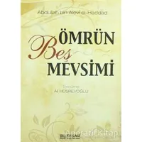 Ömrüm Beş Mevsimi - Abdullah bin Alevi el-Haddad el-Hadrami - Erkam Yayınları