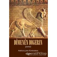 Dimenen Dıgerın - Abdullah Karabağ - Sokak Kitapları Yayınları