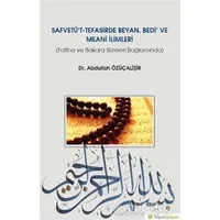 Safvetüt Tefasirde Beyan, Bedi ve Meani İlimleri - Abdullah Özüçalişir - Hiperlink Yayınları