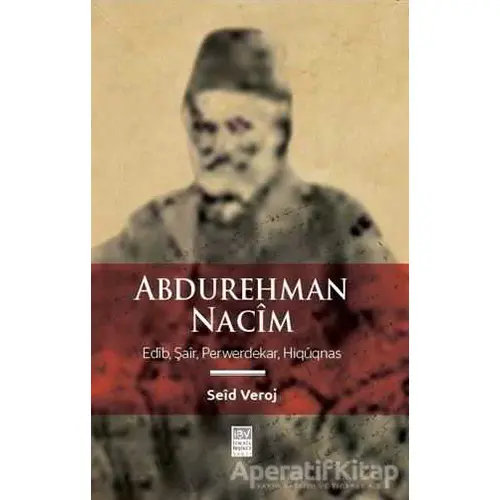 Abdurehman Nacim - Seid Veroj - İsmail Beşikçi Vakfı