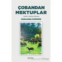 Çobandan Mektuplar - Abdurrahim Karakoç - Altınordu Yayınları