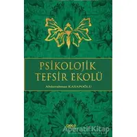 Psikolojik Tefsir Ekolü - Abdurrahman Kasapoğlu - Gece Kitaplığı