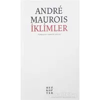 İklimler - Andre Maurois - Helikopter Yayınları