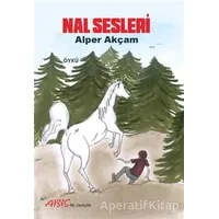 Nal Sesleri - Alper Akçam - Abis Yayıncılık