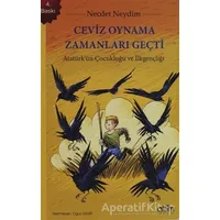 Ceviz Oynama Zamanları Geçti - Necdet Neydim - Abm Yayınevi