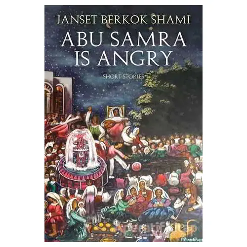 Abu Samra is Angry - Janset Berkok Shami - Cinius Yayınları